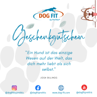 Geschenkgutscheine von DOG FIT