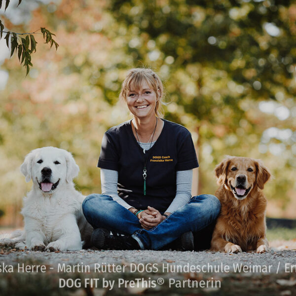 DOG FIT by PreThis® Partner: Hundeschule Martin Rütter DOGS - Franziska Herre - Weimar/Erfurt/Eisennach